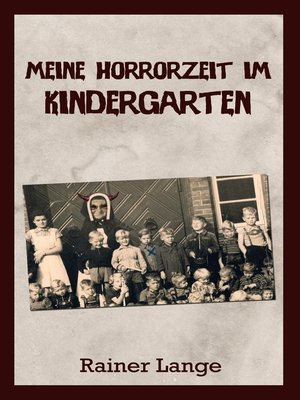 cover image of Meine Horrorzeit im Kindergarten